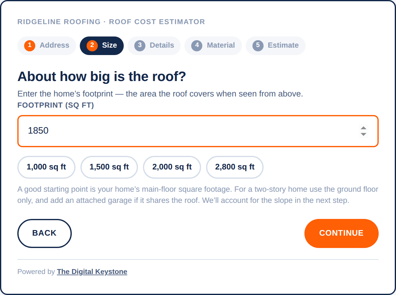 Roof cost estimator footprint step with quick-pick sizes
